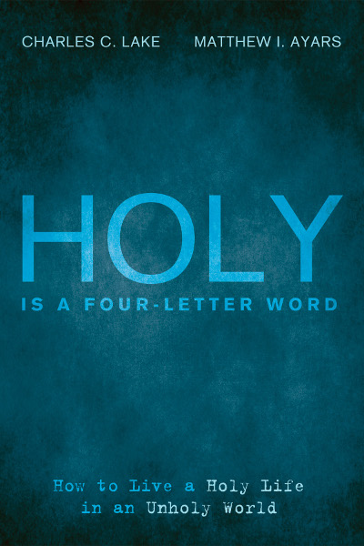Holy is a Four-Letter Word